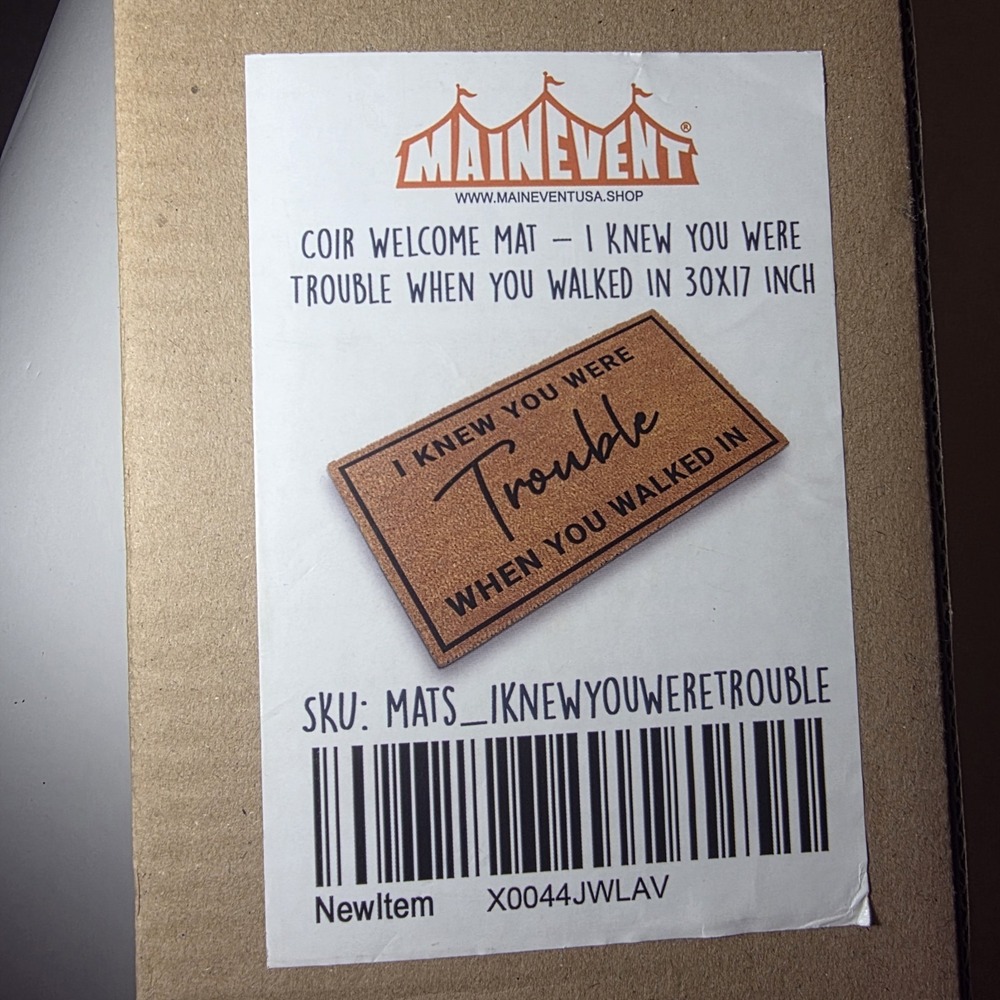 Main Event Coir Welcome Mat Non-Slip 30x17 Brown "I Knew You Were Trouble"